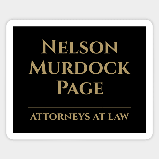 Nelson, Murdock, and Page: Attorneys at Law Sticker by Sara's Swag